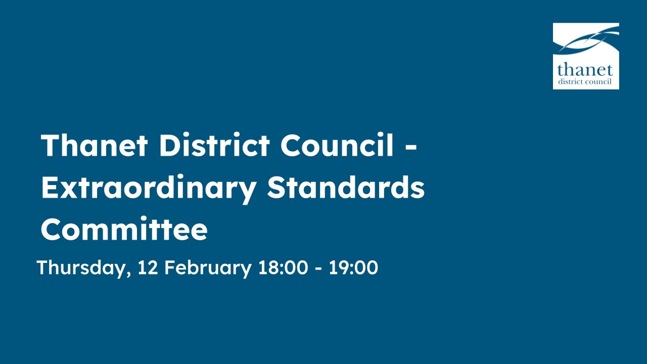 Thanet District Council - Extraordinary Standards Committee - 12 February 2026