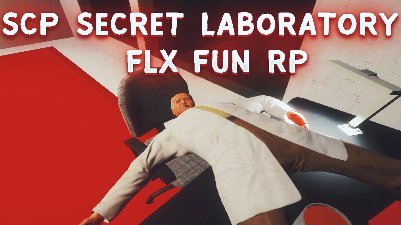 Нарезка Flx FunRP #scp #scpsecretlaboratory #scpsl #flxfunrp
