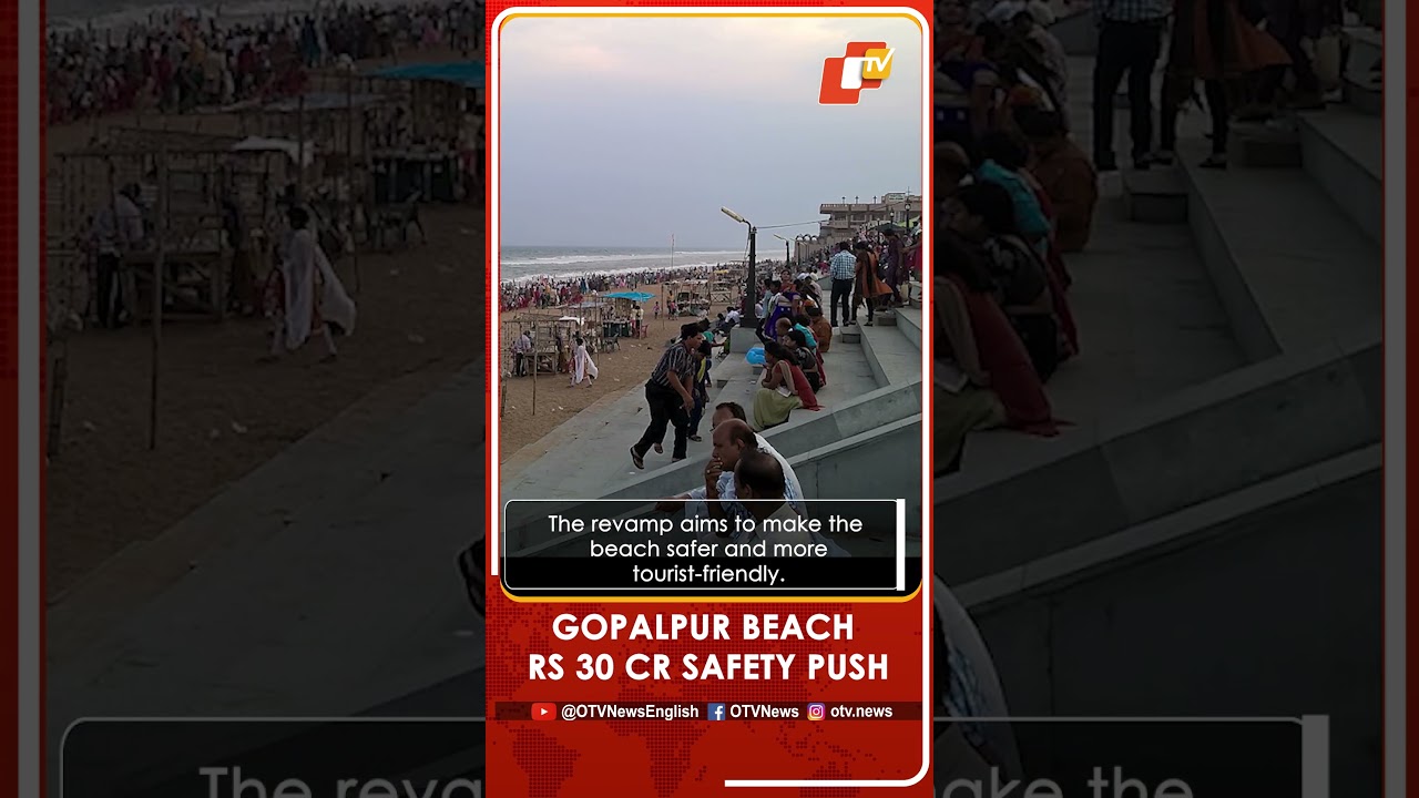 Odisha Govt Plans To Revamp Gopalpur Beach With Better Illumination, Safety