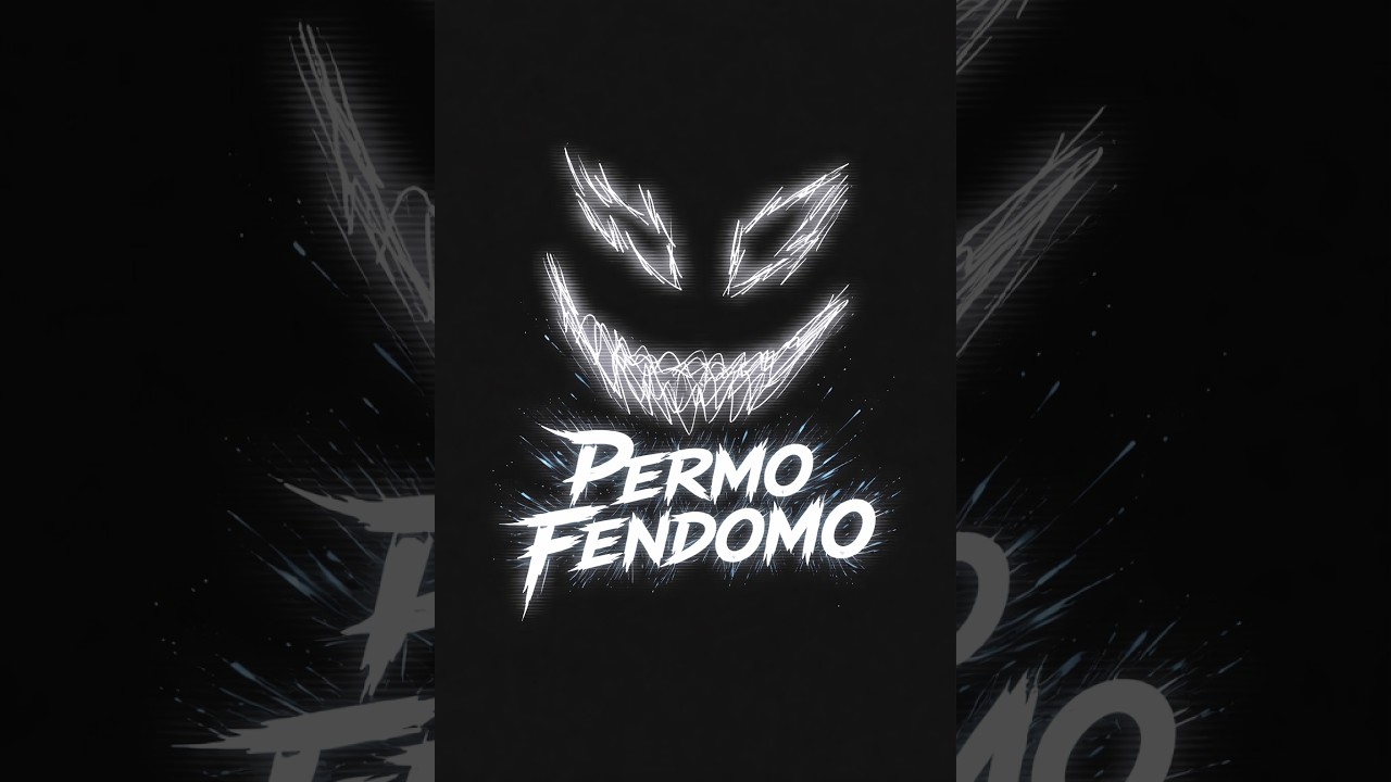 Permo Fendomo!