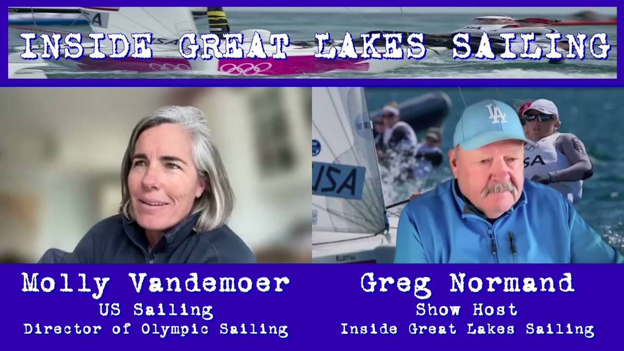 Season Seven Show No. 151 Inside Great Lakes Sailing - Molly Vandemoer US Olympic Director, PHRF????