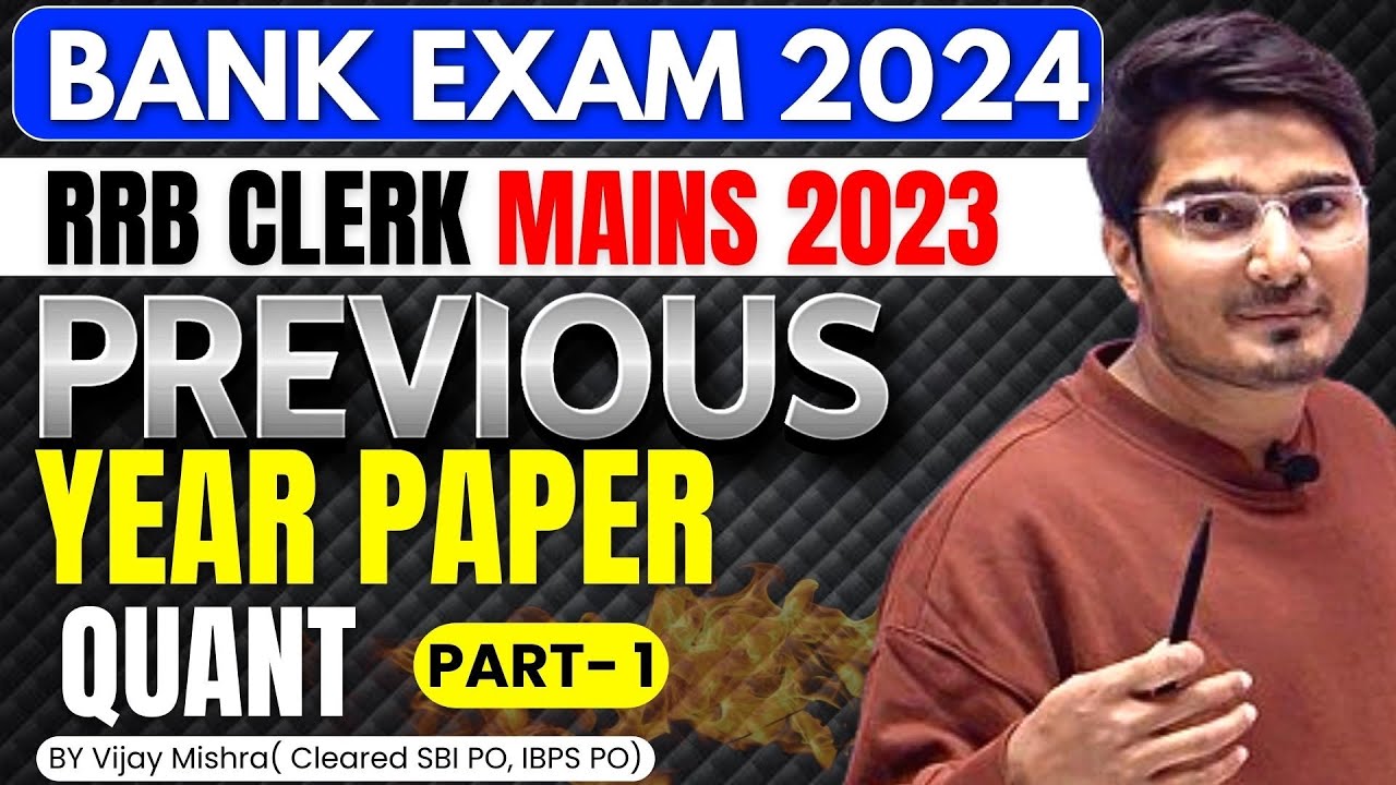 🔥IBPS RRB Clerk Mains 2023 Memory Based Paper | Quant Previous Year Paper by Vijay Mishra