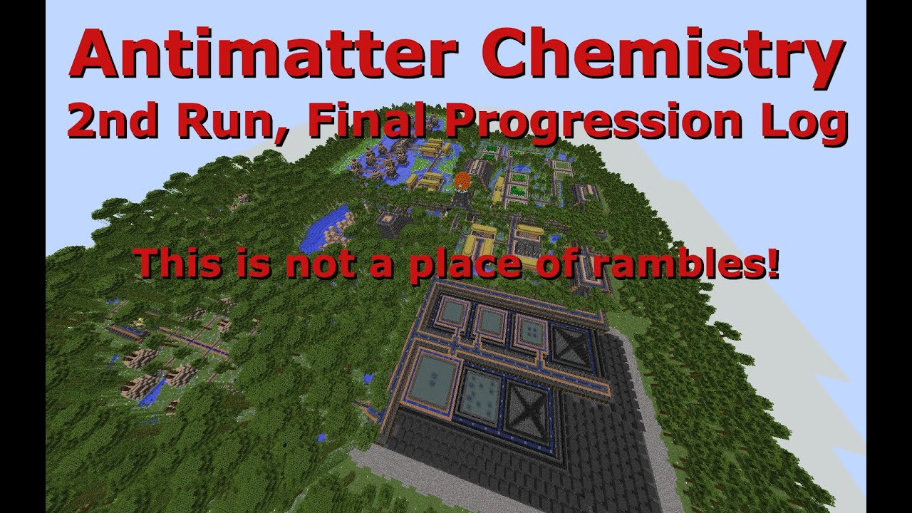 Antimatter Chemistry 2nd Run, Final Progression Log