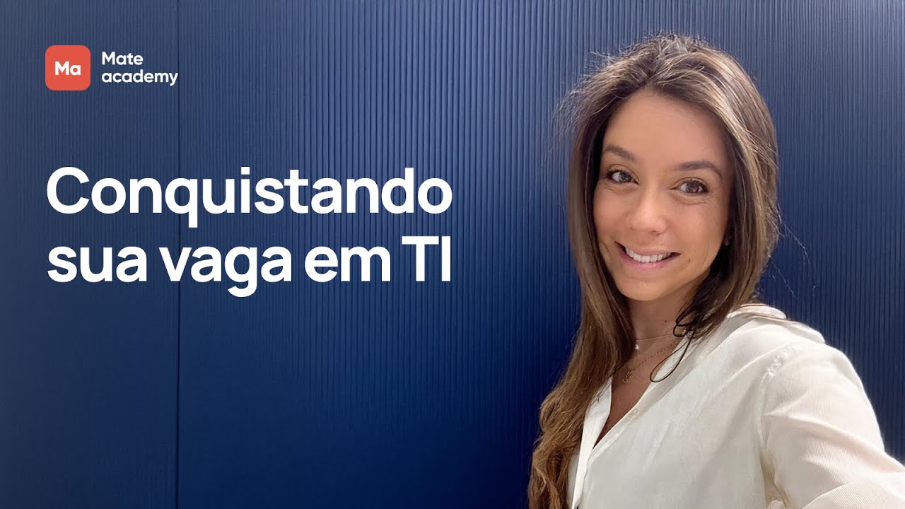 Conquistando sua vaga em TI