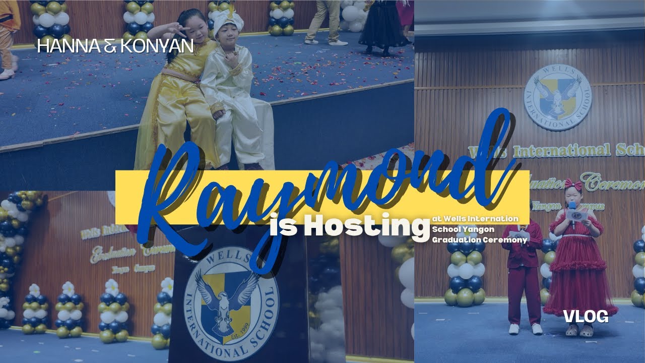 Raymond Hosting at Wells International School Yangon Graduation Ceremony
