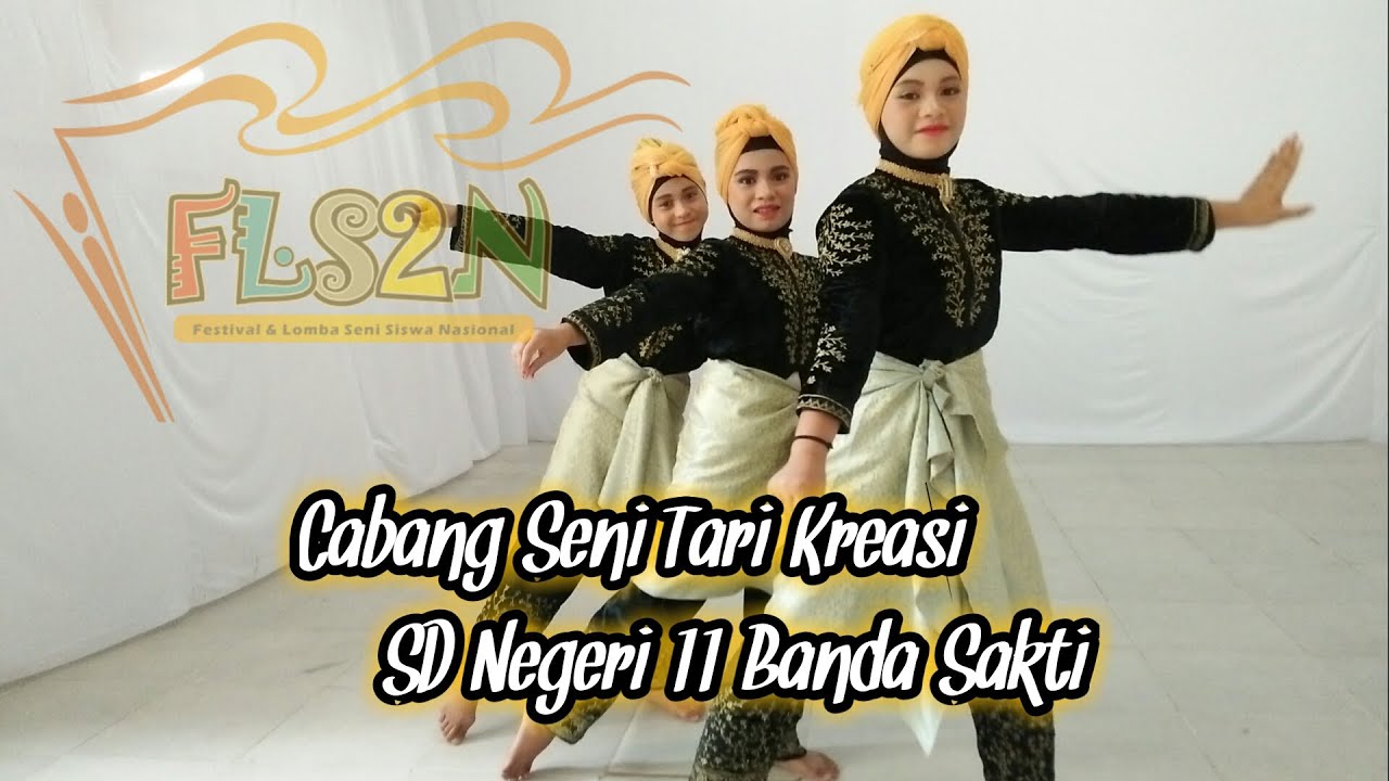 FLS2N 2021 TARI KREASI SD NEGERI 11 BANDA SAKTI KOTA LHOKSEUMAWE
