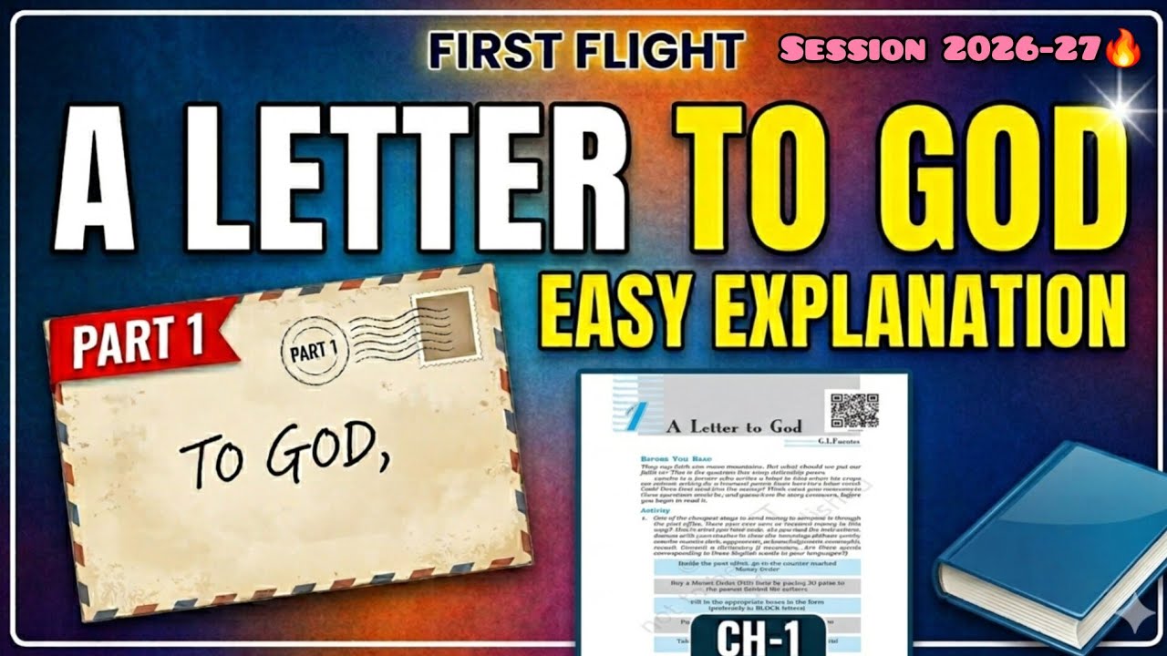 A LETTER TO GOD💌 : PART 1  / English prose for class 10 board exams 2026 -27