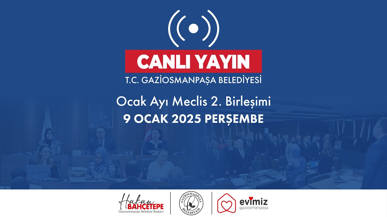 📡 Canlı Yayın | Ocak Ayı Meclis 2. Birleşimi