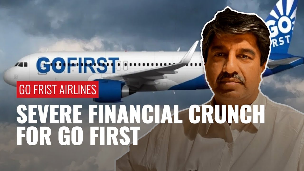 Indian airline Go First files for bankruptcy, temporarily suspends operations for two days