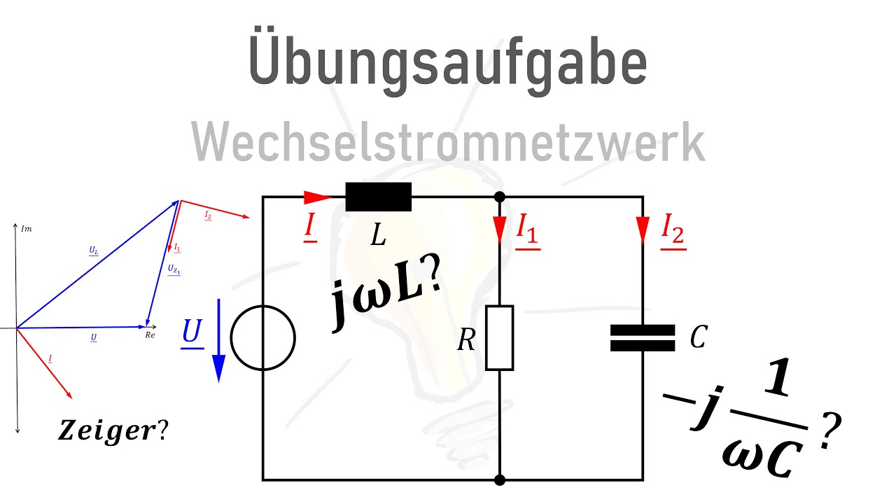 Übungsaufgabe 2 Wechselstromtechnik