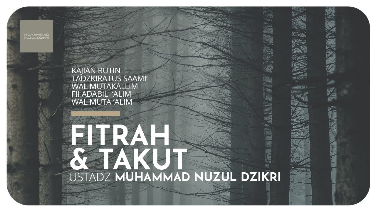 21. FITRAH & TAKUT