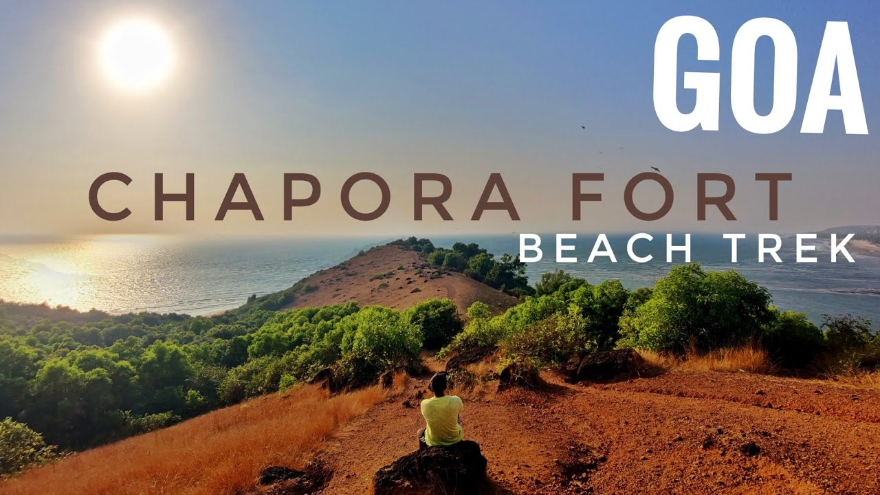 Chapora Fort Beach Trek | Hidden Trek Route | Dil Chahta hain Fort | North Goa |Goa