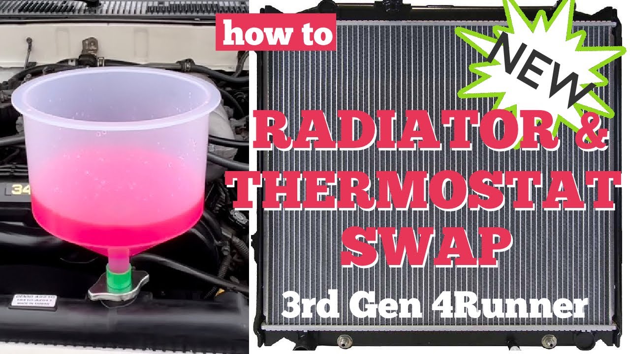3rd Gen 4Runner Radiator Replacement - Thermostat Replacement - DIY How To