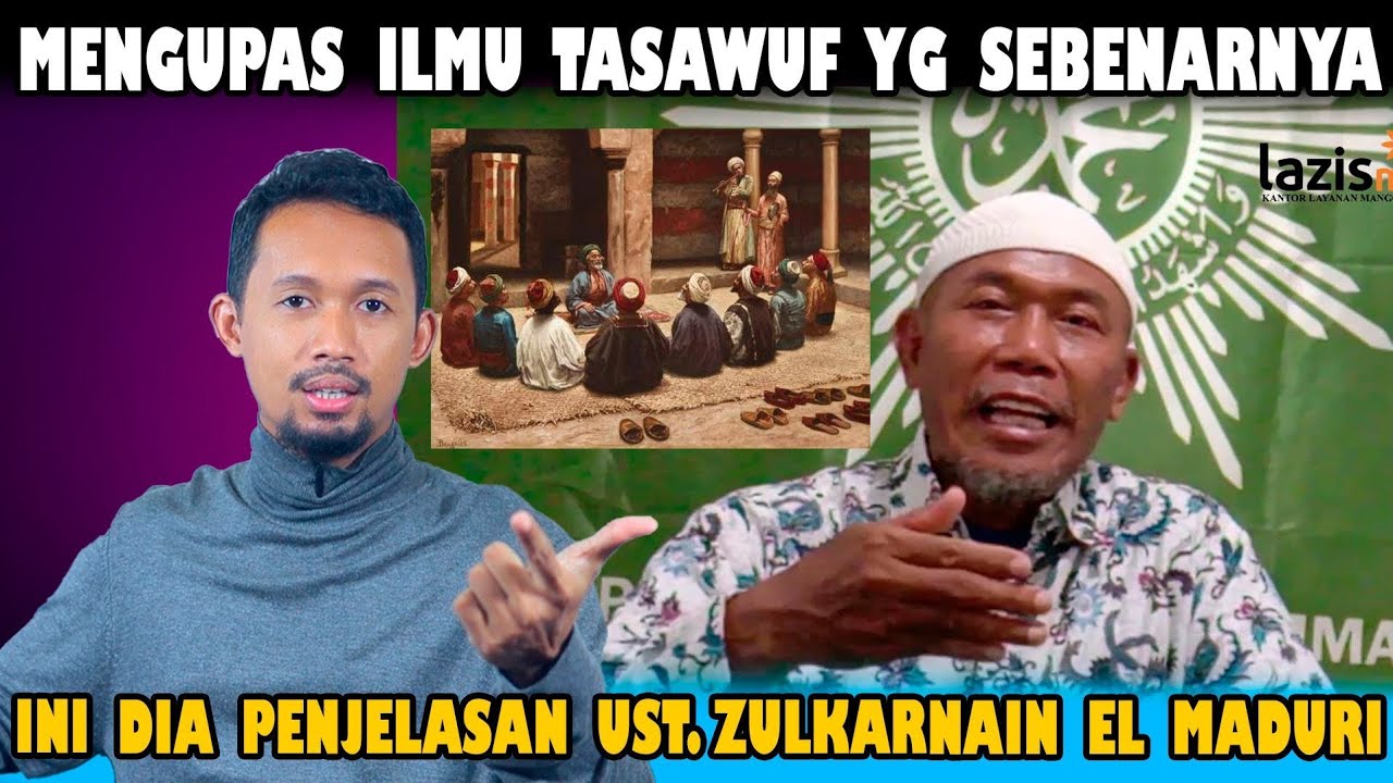 Menyingkap Fakta Tasawuf Yg Sebenarnya Bersama Ust. Zulkarnain El Madury