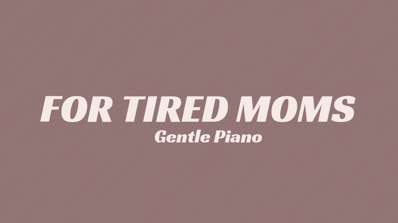 For Tired Moms | Gentle Piano Music to Relax and Unwind l 육아에 지친 엄마들을 위한 음악 (검은화면)