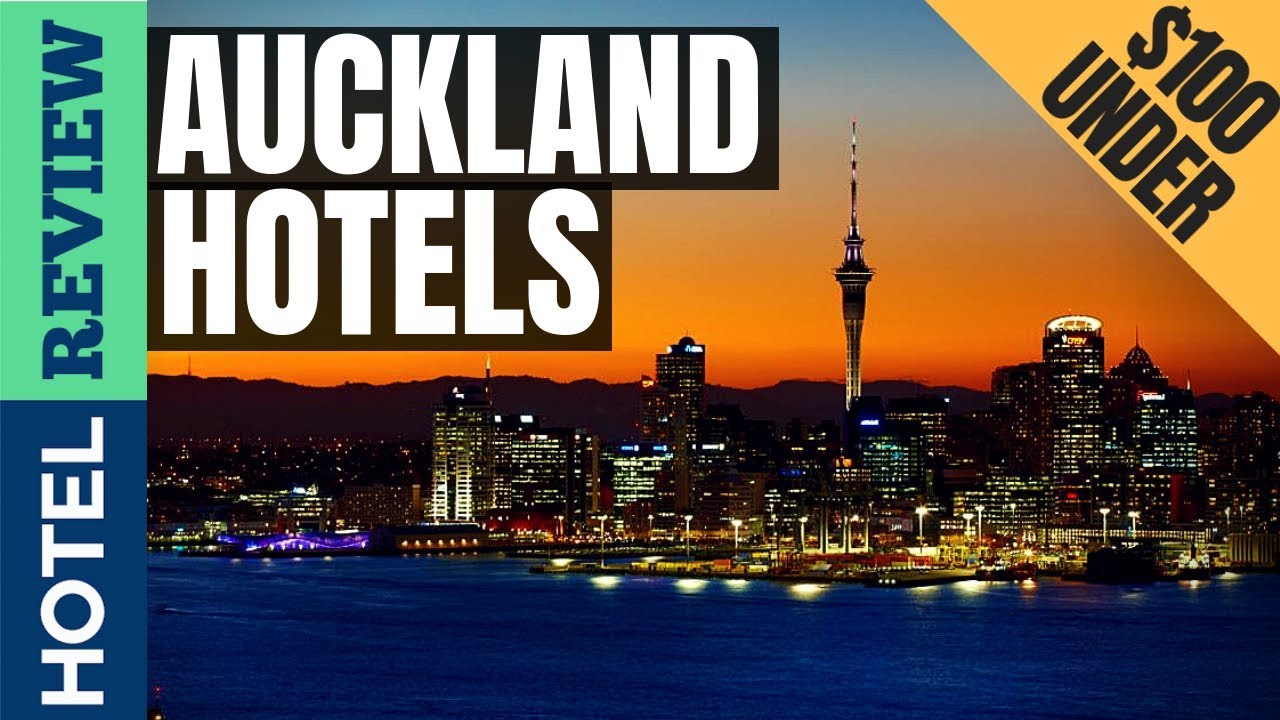 ✅Best Hotels in Auckland [Under $100]