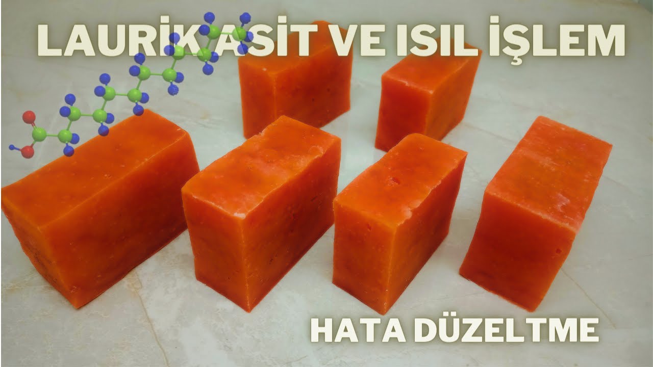 SABUNDA LAURİK ASİT İLAVESİ ve ISIL İŞLEM. Hatayı nasıl düzelttim? Nedeni neydi?