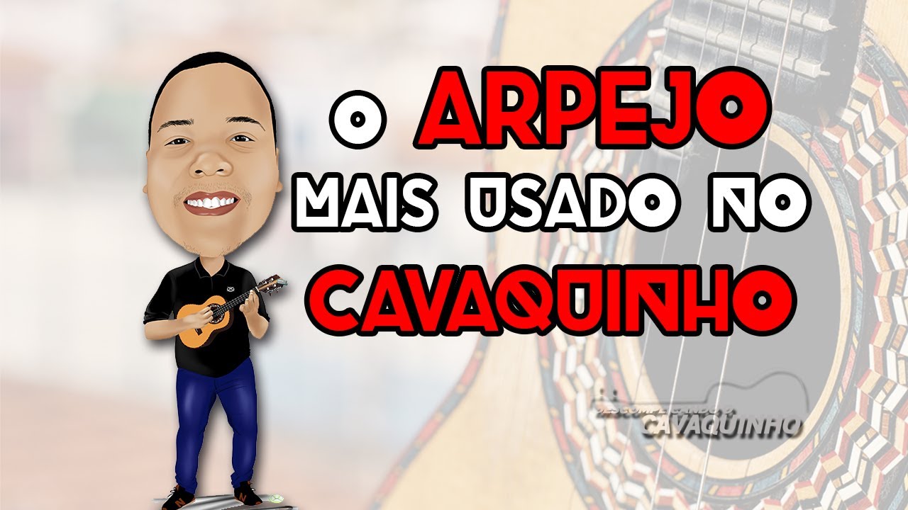 ARPEJO MAIS USADO NO CAVAQUINHO! Eu vou te ensinar !