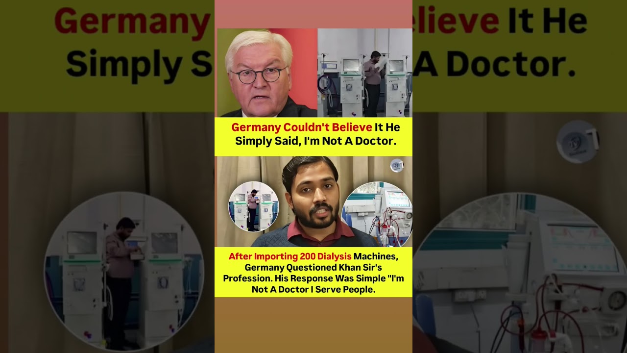 After Importing 200 Dialysis Machines, Germany Questioned Khan Sir's Profession. His Response Was