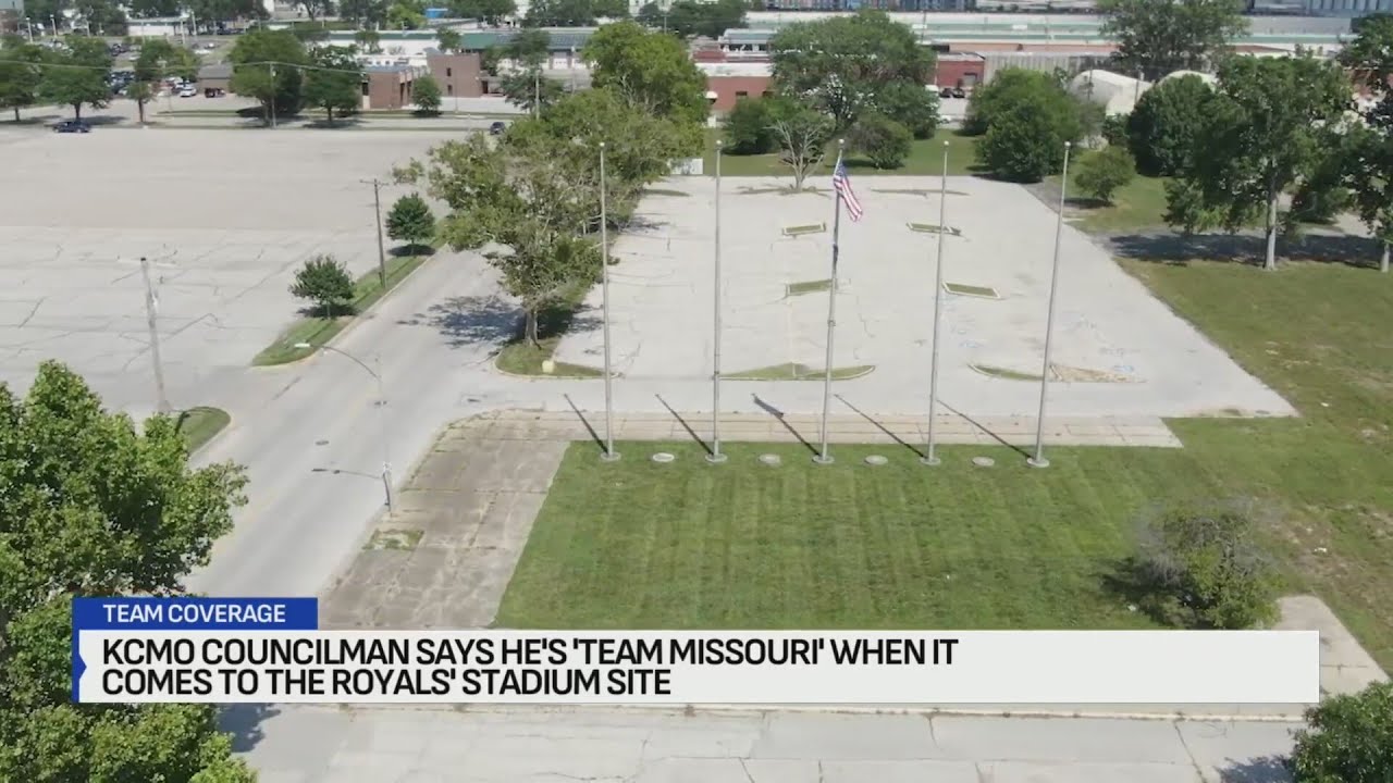 KCMO councilmember 'neutral' on 2 Missouri Royals sites
