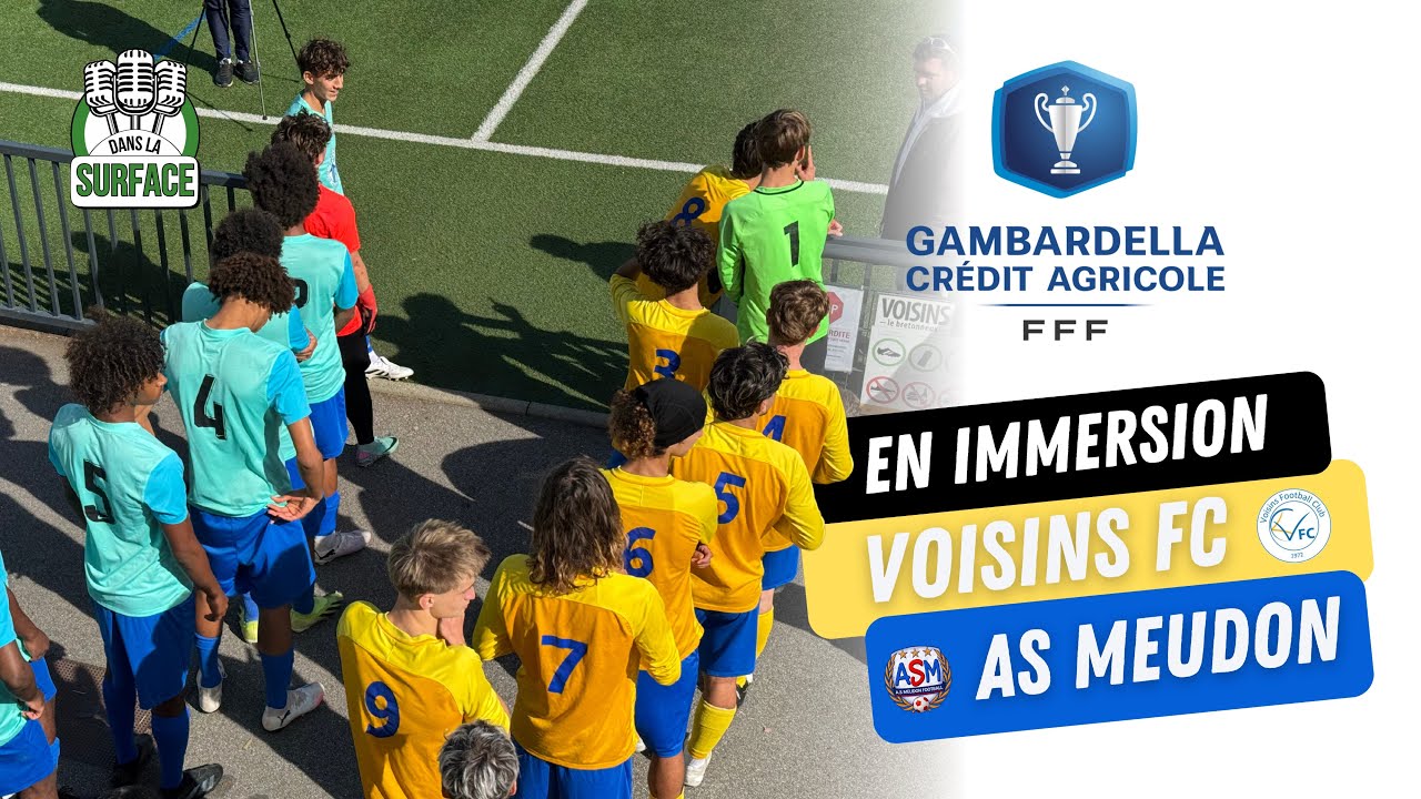 #EnImmersion Voisins FC vs AS Meudon Football ! (U18) Gambardella