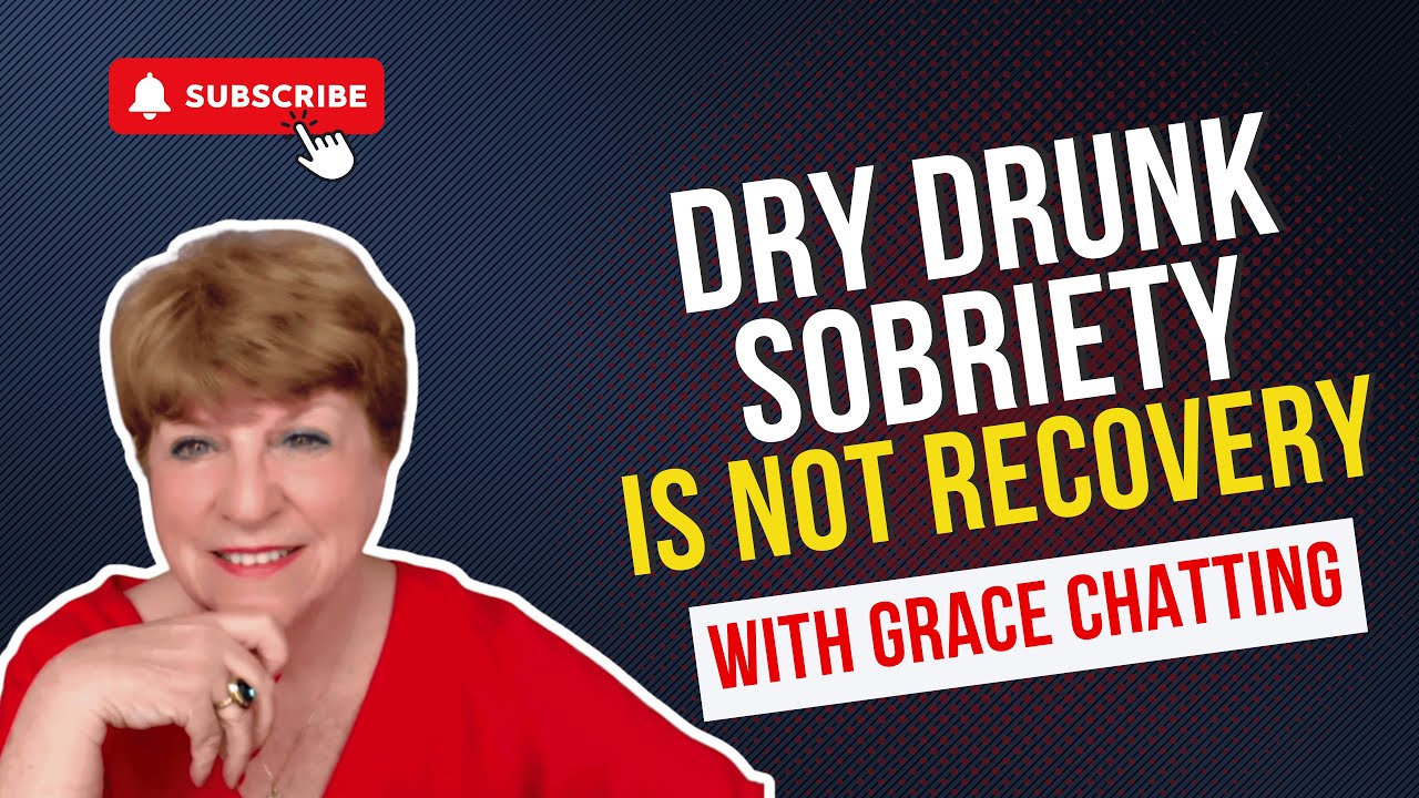 Dry Drunk Sobriety is NOT Recovery
