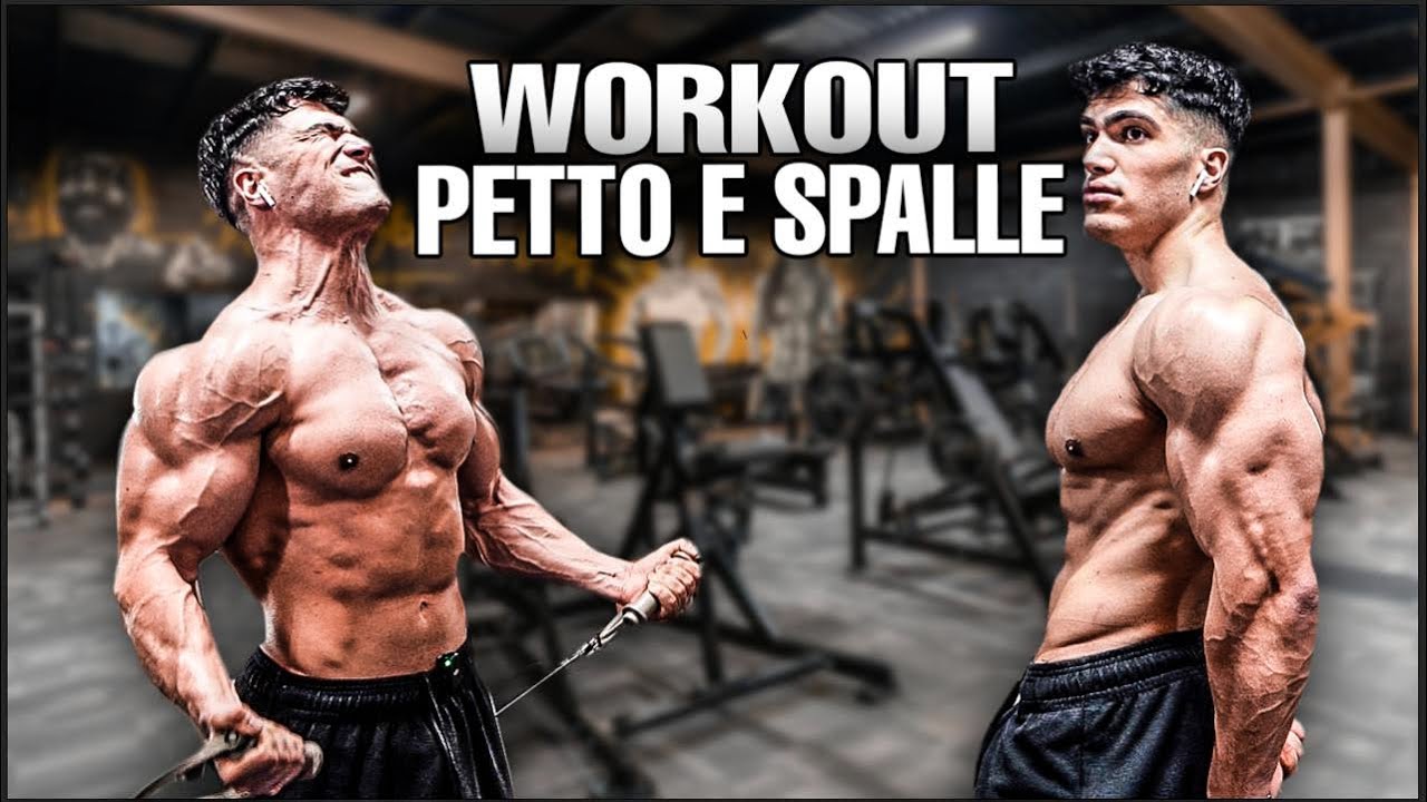 ALLENAMENTO PETTO & SPALLE | Pillole di Ghisa
