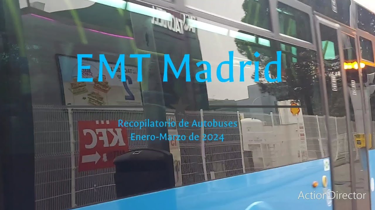 EMT Madrid: Recopilatorio de Autobuses Enero-Marzo de 2024