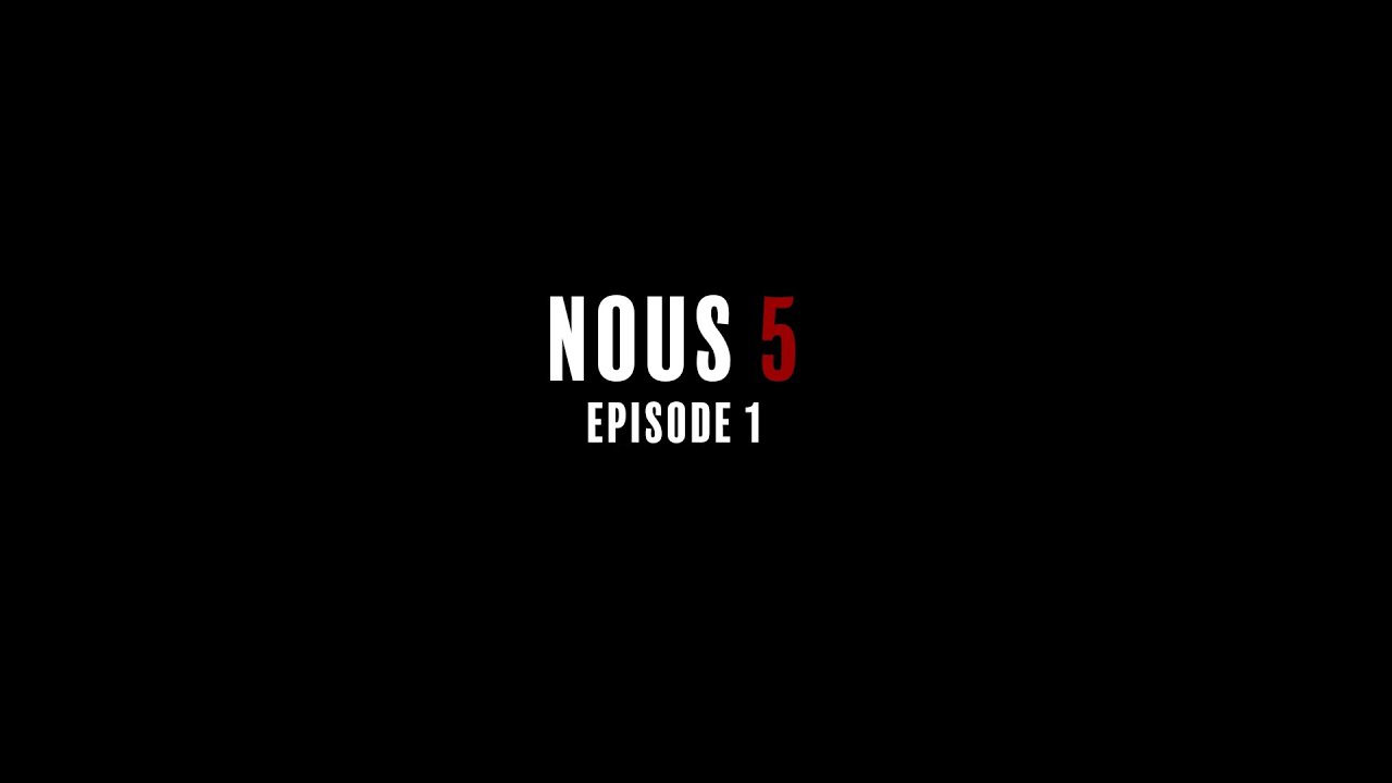 Nous 5 (la trilogie) part1 - Gaultier BARRA