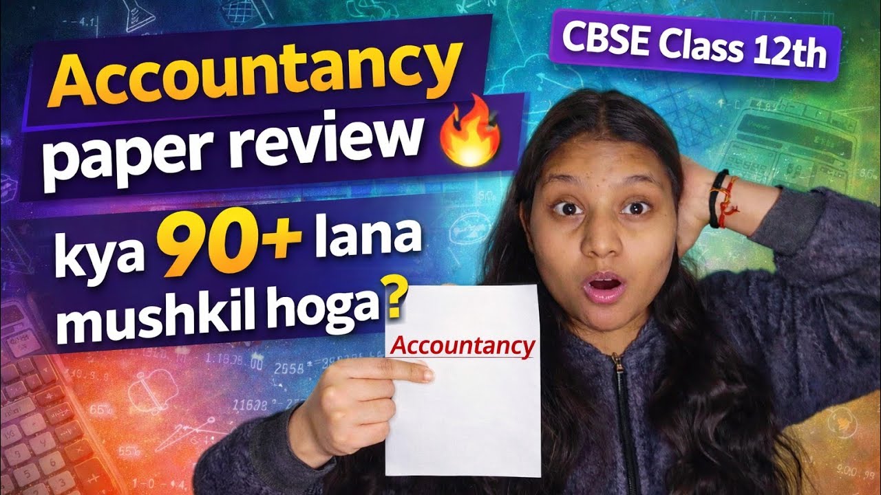 Accountancy Paper Review 🔥 | Kya 90+ Lana Mushkil Hai? 😱 CBSE Class 12 #cbse #accountsboardexam 