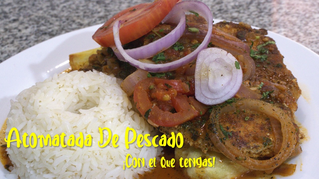 Atomatada de Pescado Jugosa y Fácil | Receta Peruana (Con Cualquier Filete)