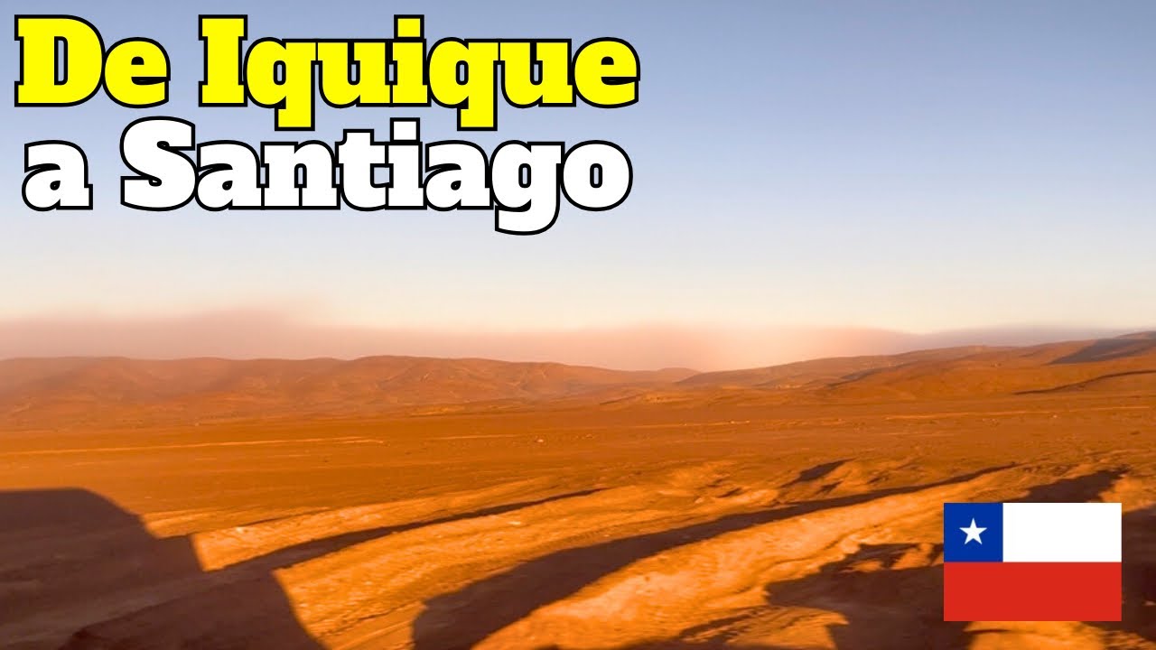 CHILE EN BUS 🇨🇱- De IQUIQUE a SANTIAGO 🏝️🏙️🚍🌵 