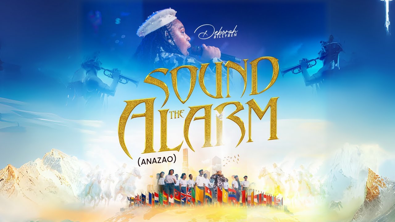 Sound The Alarm ( Anazao) | Live | official Video | Deborah Billyben