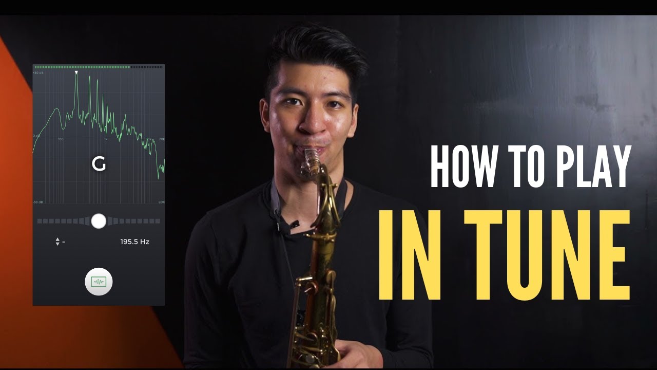 HOW to PLAY Saxophone in TUNE?