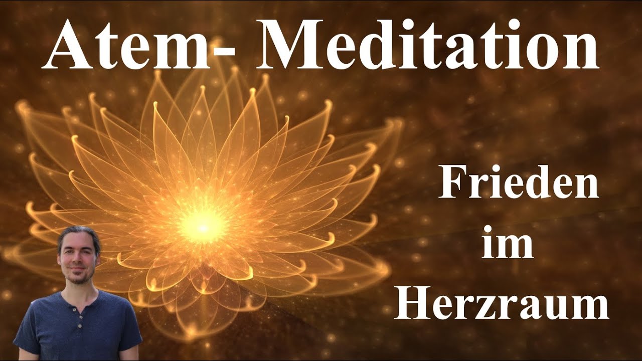 Atemmeditation "Frieden im Herzraum"
