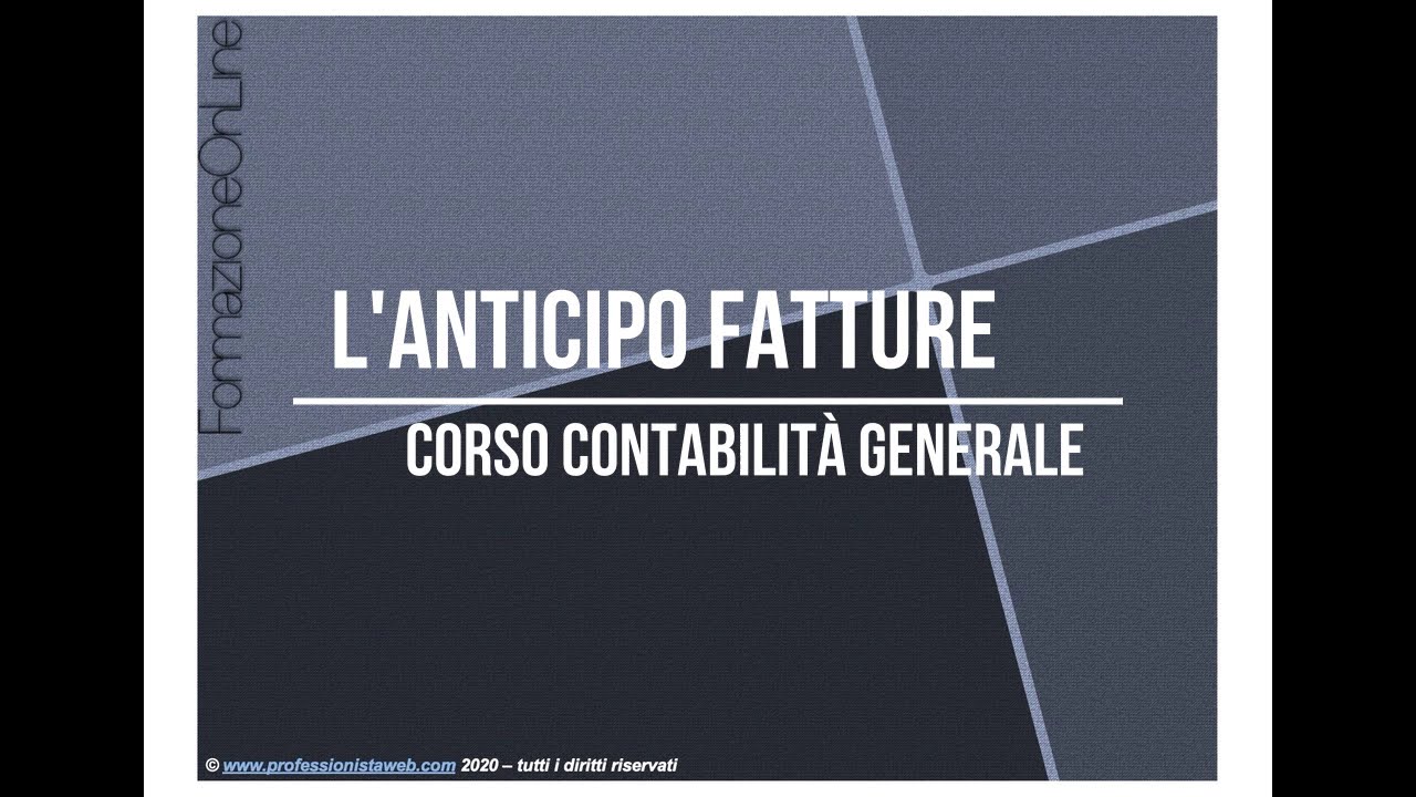 L' anticipo fatture: il meccanismo e le scritture contabili