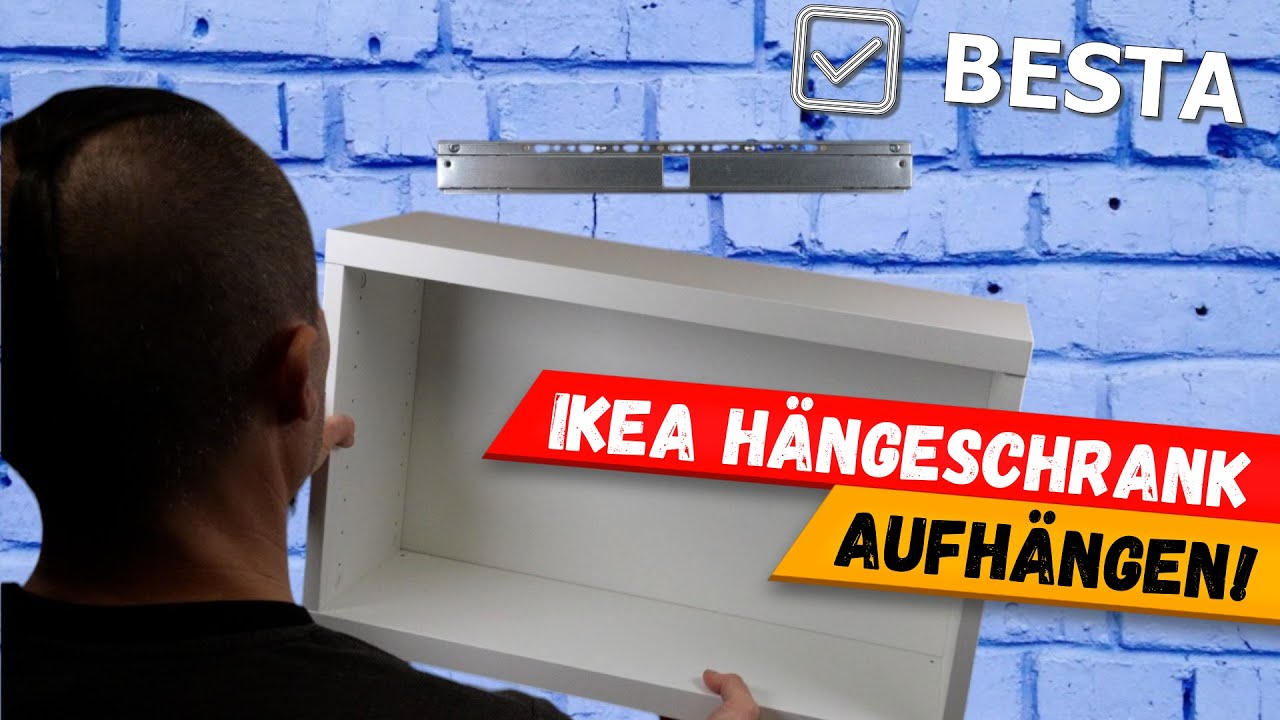 Ikea Besta Wandschrank mit/ ohne Aufhängeschiene montieren!