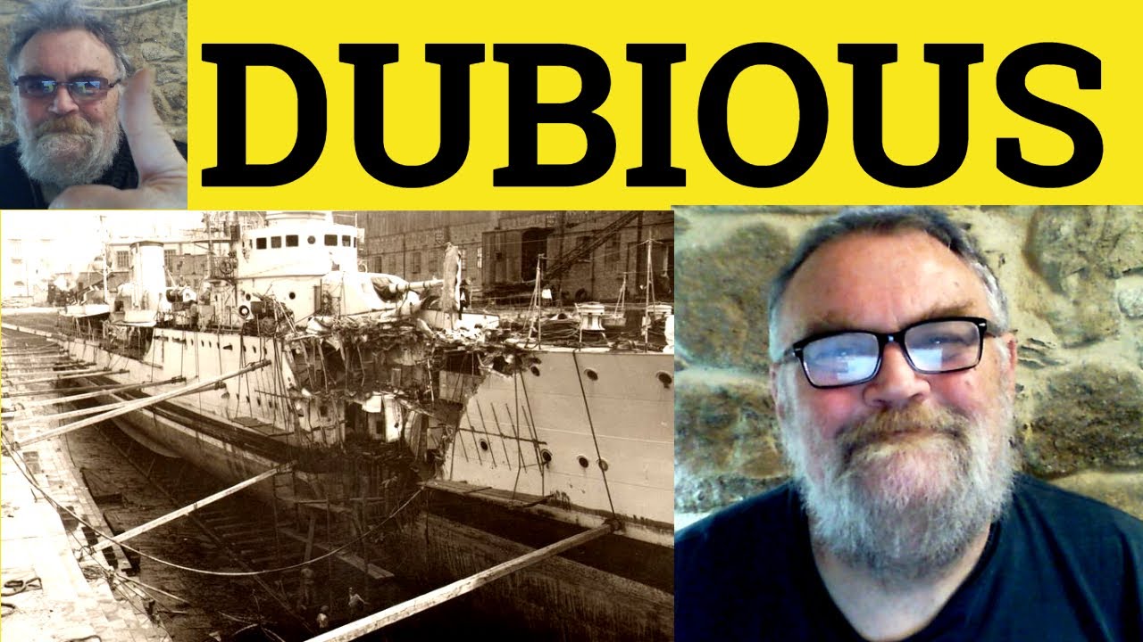 🔵 Dubious Meaning - Dubious Examples - Dubious Defined - Dubious Dubiously Dubiousness