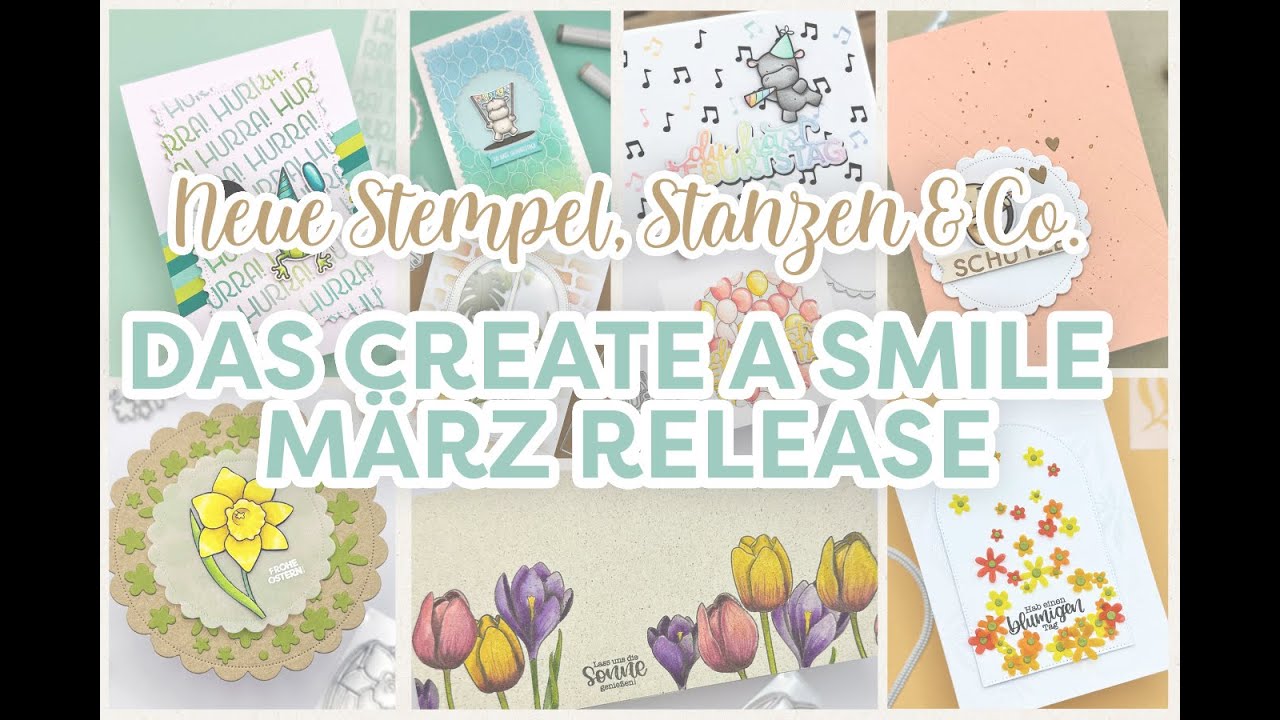 Das Create A Smile März Release
