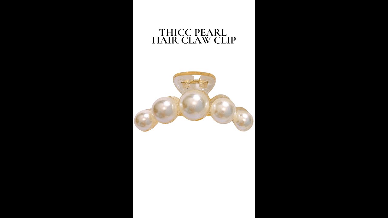 YOU'RE BEAUTIFULL: THICC PEARL HAIR CLAW CLIP