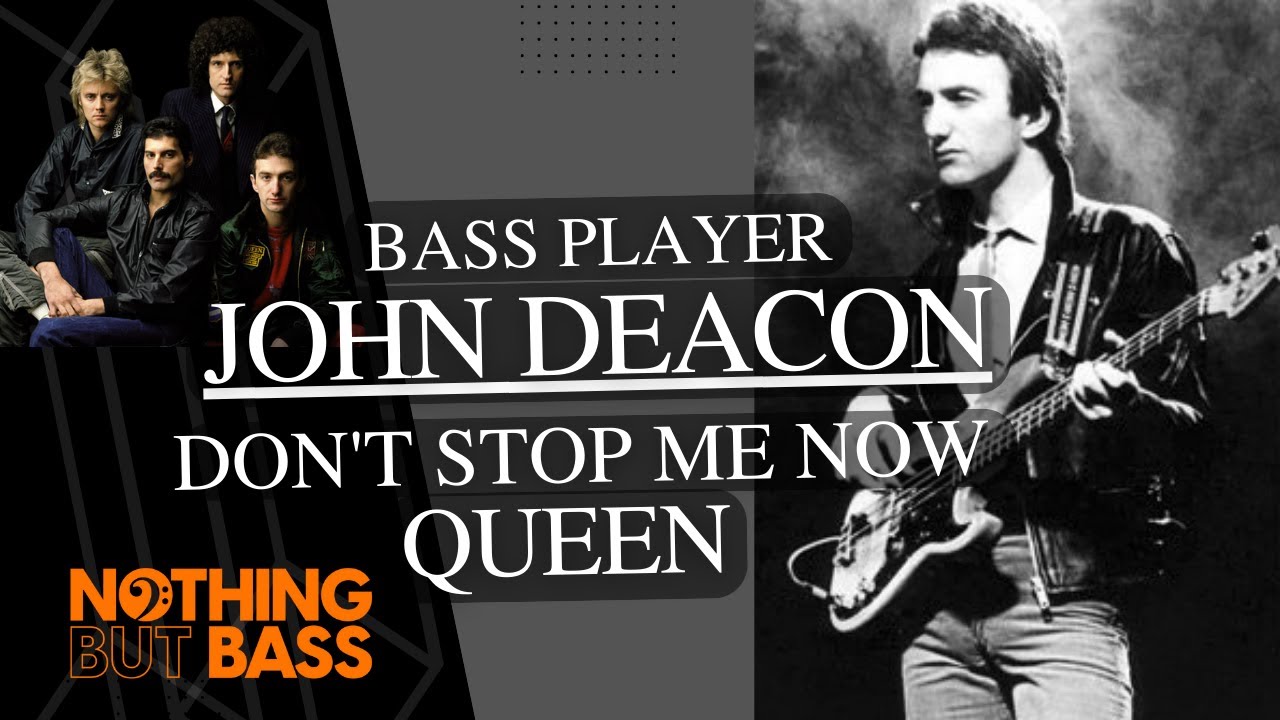 Bass Player Spotlight: John Deacon / 'Don't Stop Me Now' by Queen