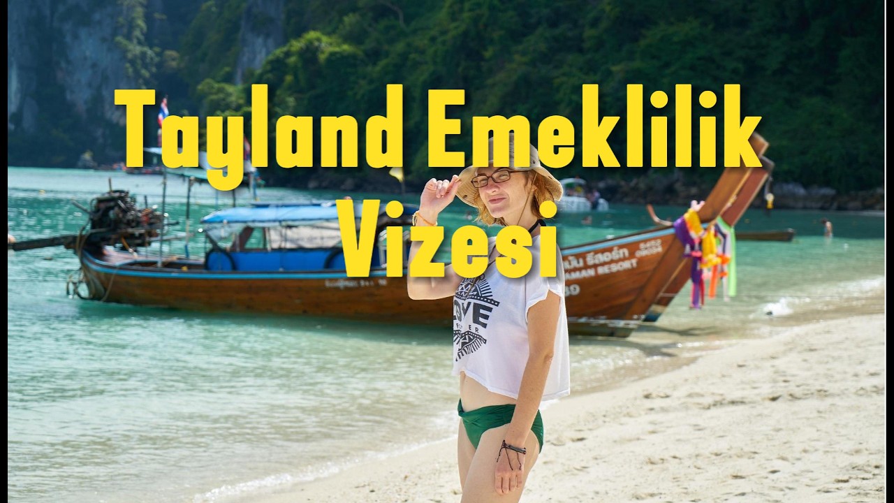 Tayland emeklilik vizesi hakkında her şey!