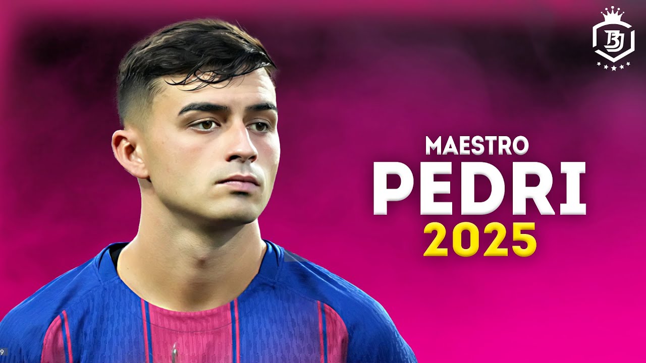 Pedri 2025 ● Maestro ● Skills, Goals & Assists