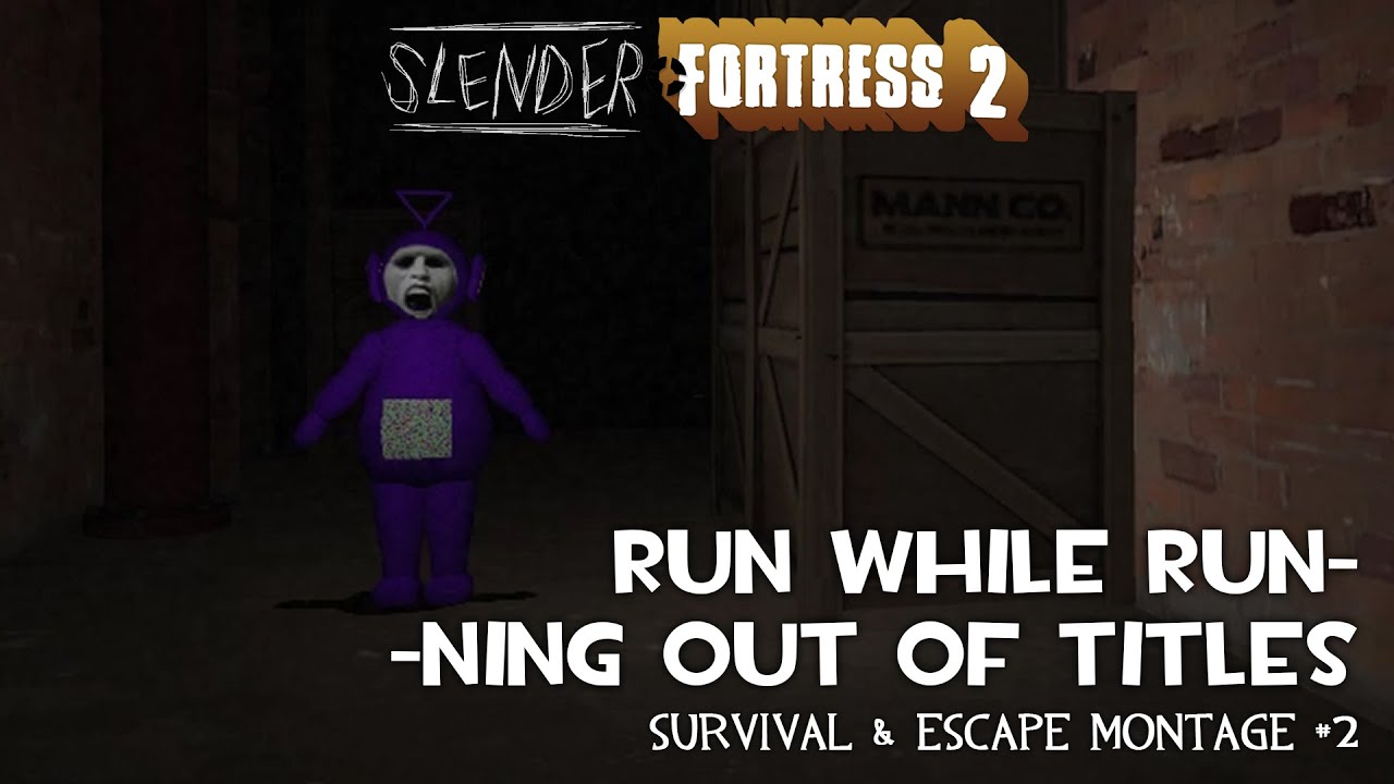 [Slender Fortress 2] Survival & Escape Montage 