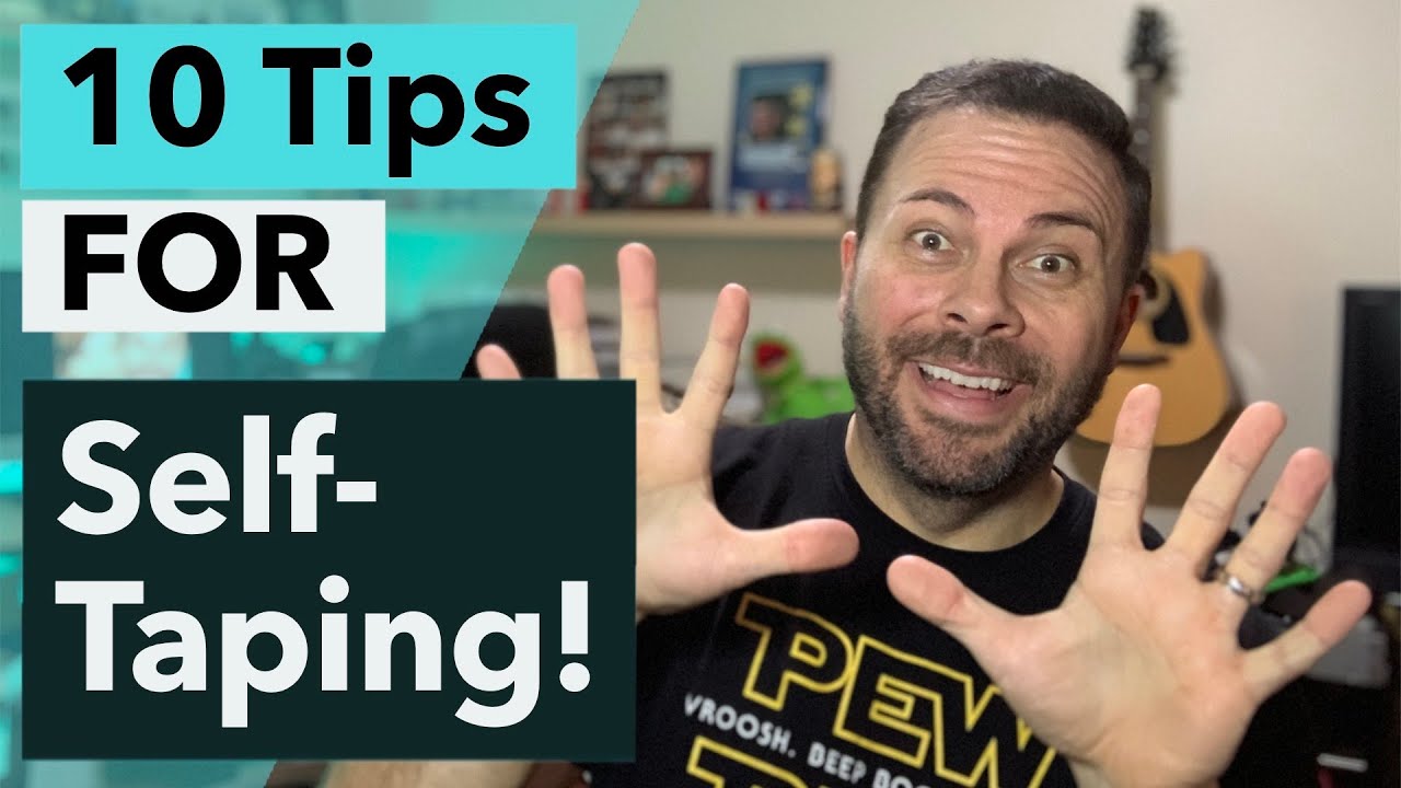 10 Tips for Self-Taped Auditions!
