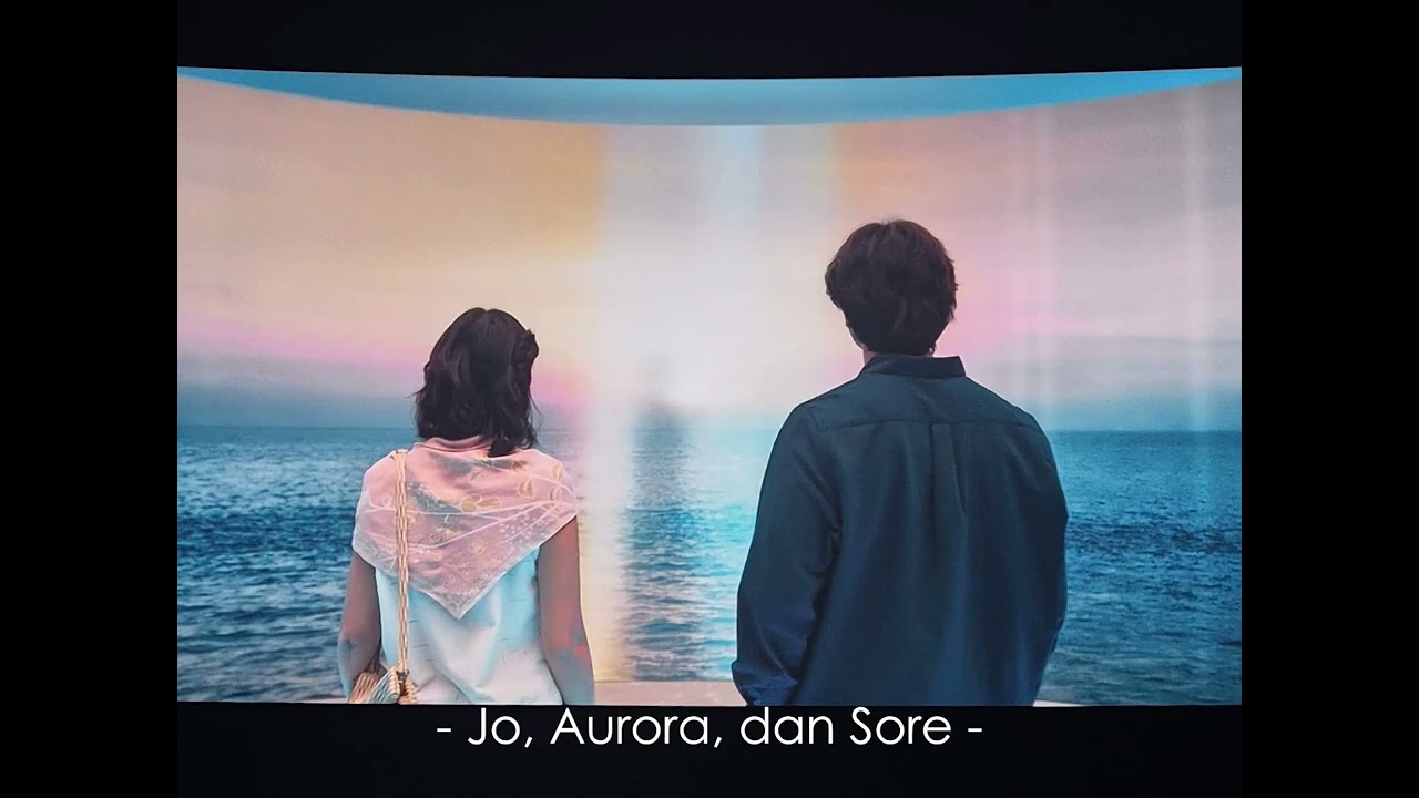 Jo, Aurora, dan Sore (re-arrange [Terbuang Dalam Waktu–Barasuara] mendekati versi ending film SORE)