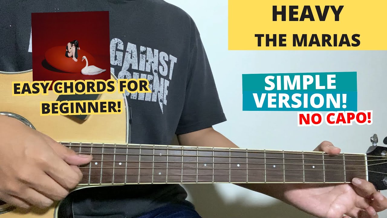 Heavy - The Marias (Guitar Tutorial) Easy Chords For Beginner! No Capo! VIRAL!