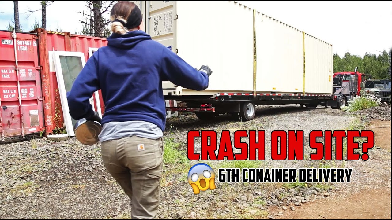 SEMI CRASH AT OUR BUILDING SITE?! 6th Container Delivery
