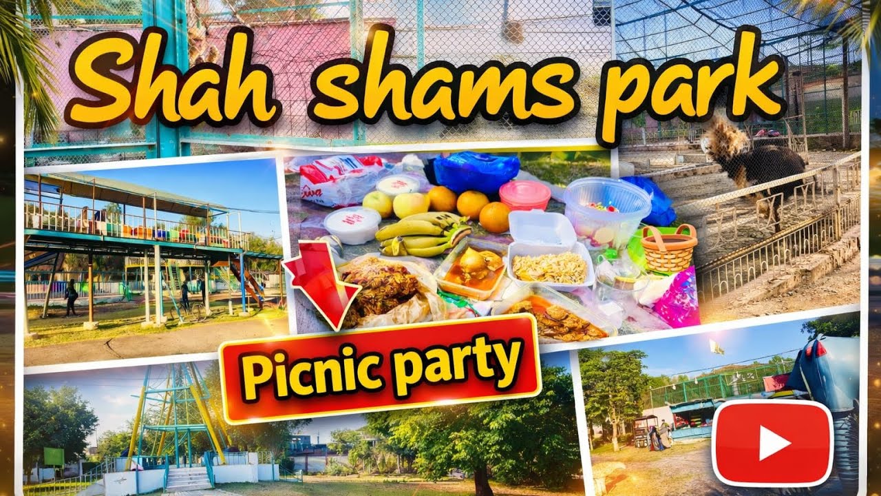 A day out at Shah Shams park | picnic party 🧺 