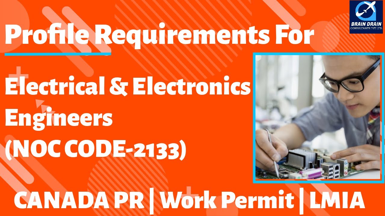 Electrical and electronics Engineer - Profile for Canada Work permit, LMIA & PR | NOC CODE 2133